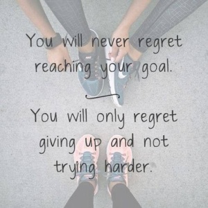 Never regret reaching goal